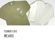 TSUNEKICHI WEAR