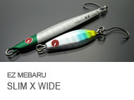 EZ MEBARU SLIM X WIDE