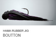 HAMA RUBBER JIG BOUTTON